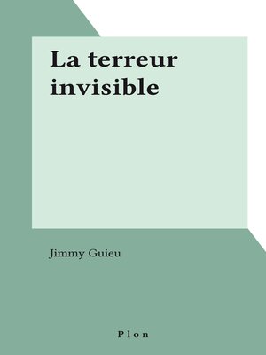 cover image of La terreur invisible